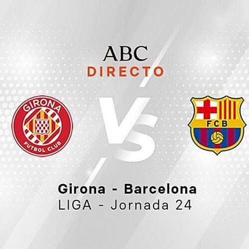 Estadísticas del Girona – Barcelona de la jornada 24 de la Liga